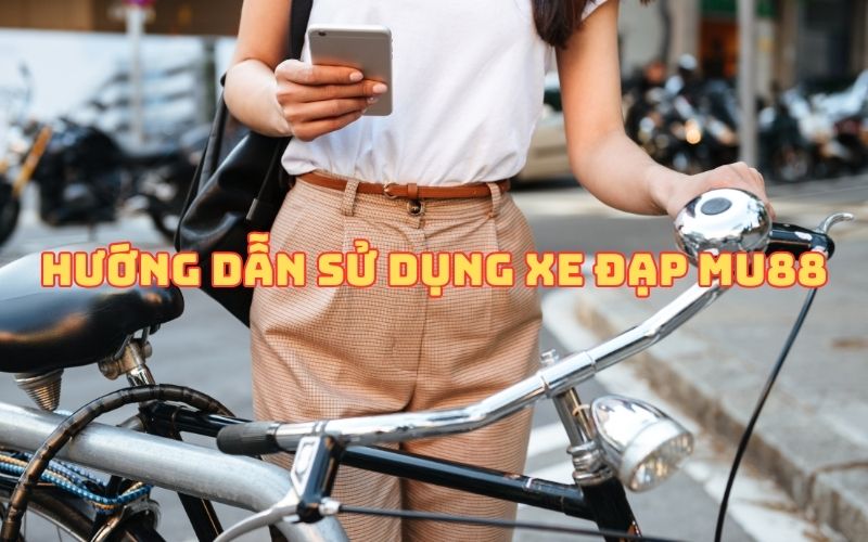 Hướng dẫn sử dụng xe đạp an toàn